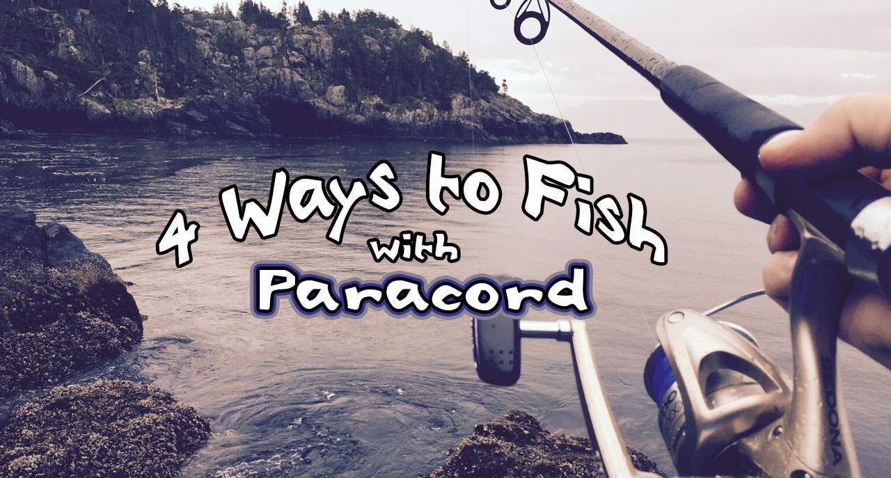 4 Ways to Fish with Paracord - Paracord Planet
